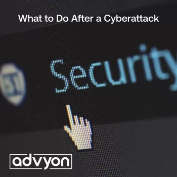 What to Do After a Cyberattack