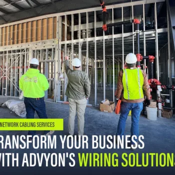 Streamlining Connectivity: ADVYON’s Network Cabling Services