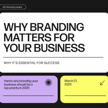 Branding Your Business: Why It’s Essential for Success