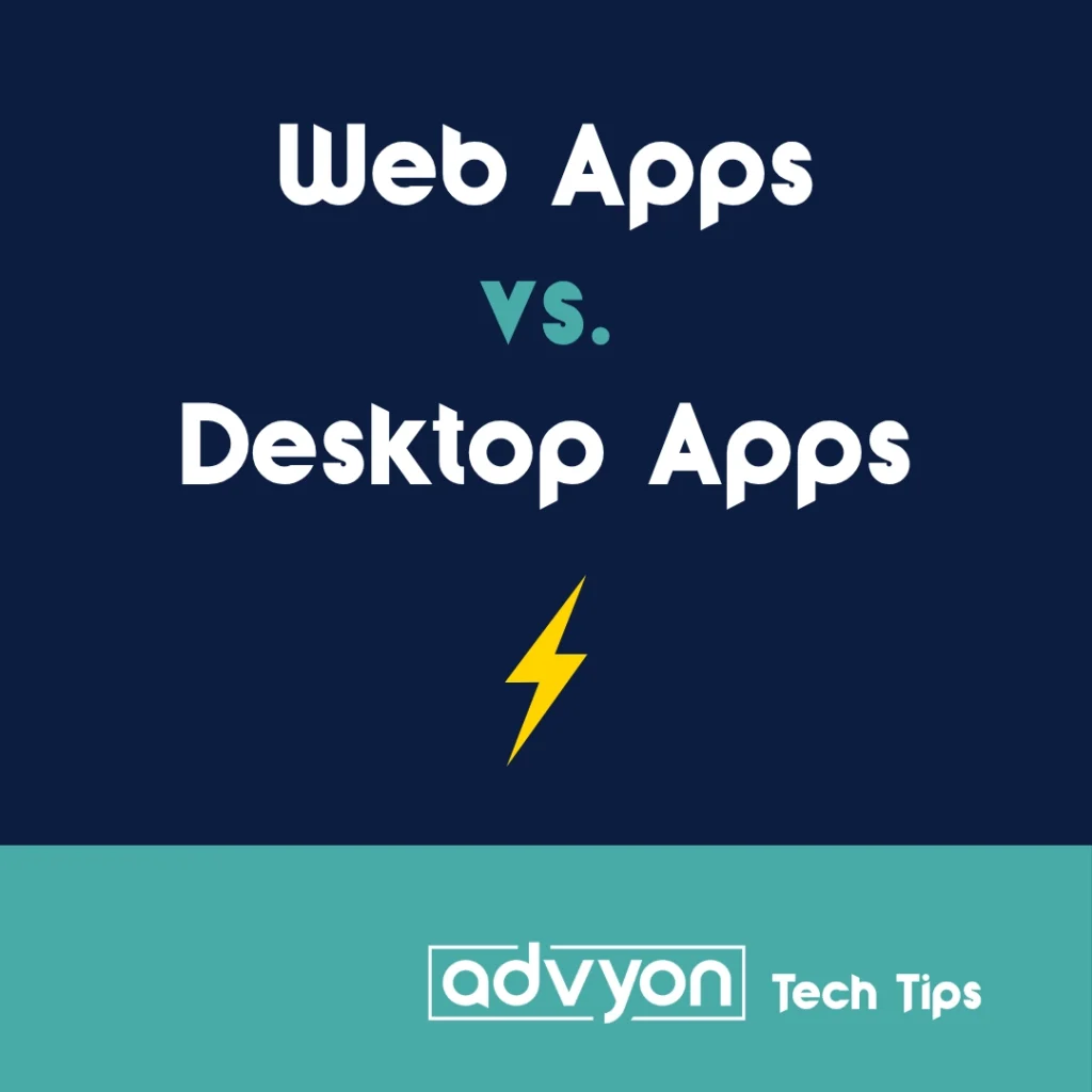 Web Apps vs. Desktop Apps: Which Choice Drives Better Business Efficiency?